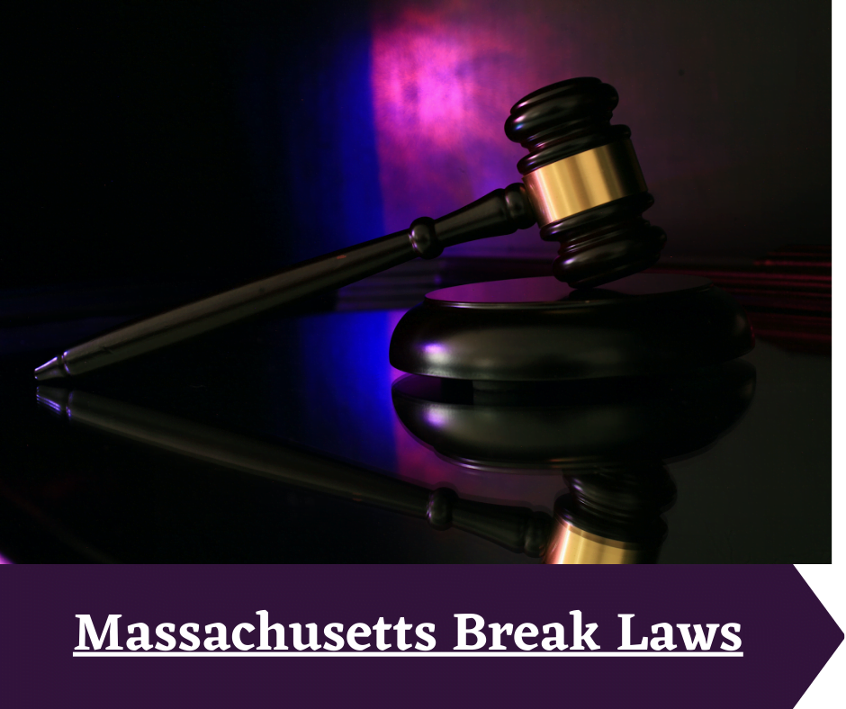 Break Laws in Massachusetts