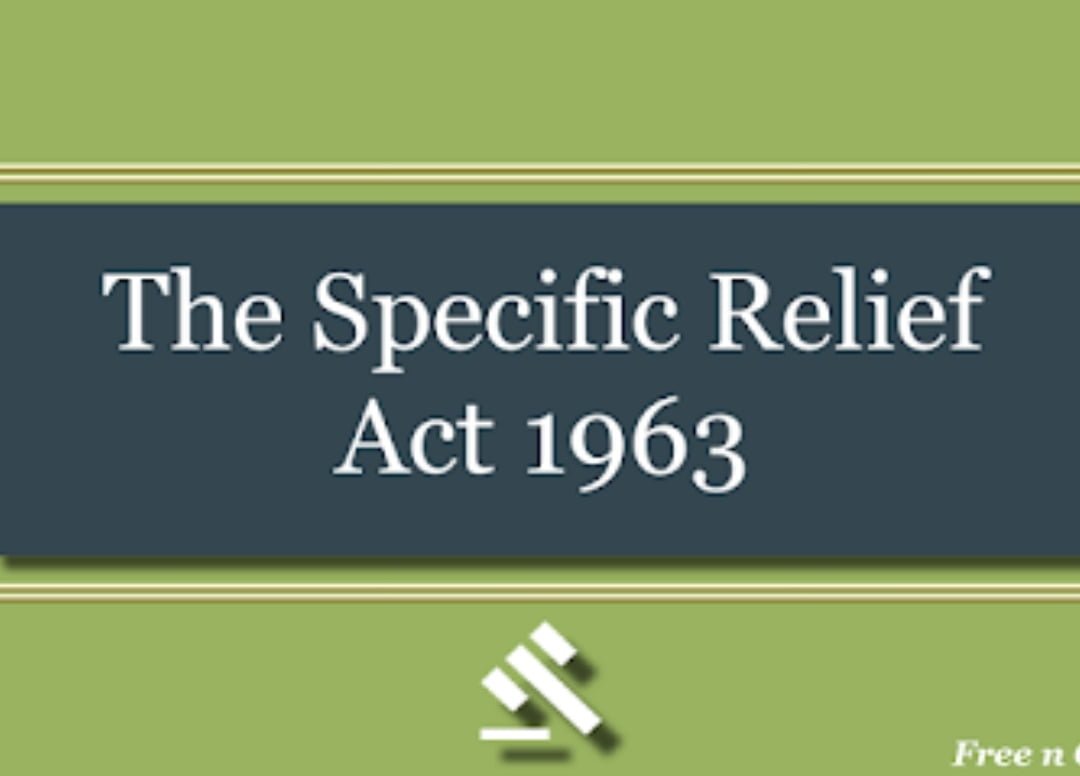 Specific Relief Act, 1963 Legally Speaking