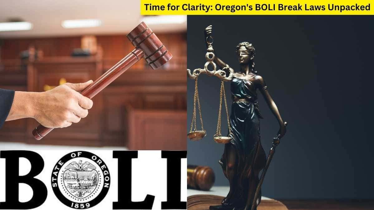 Oregon's BOLI Break Laws Unpacked