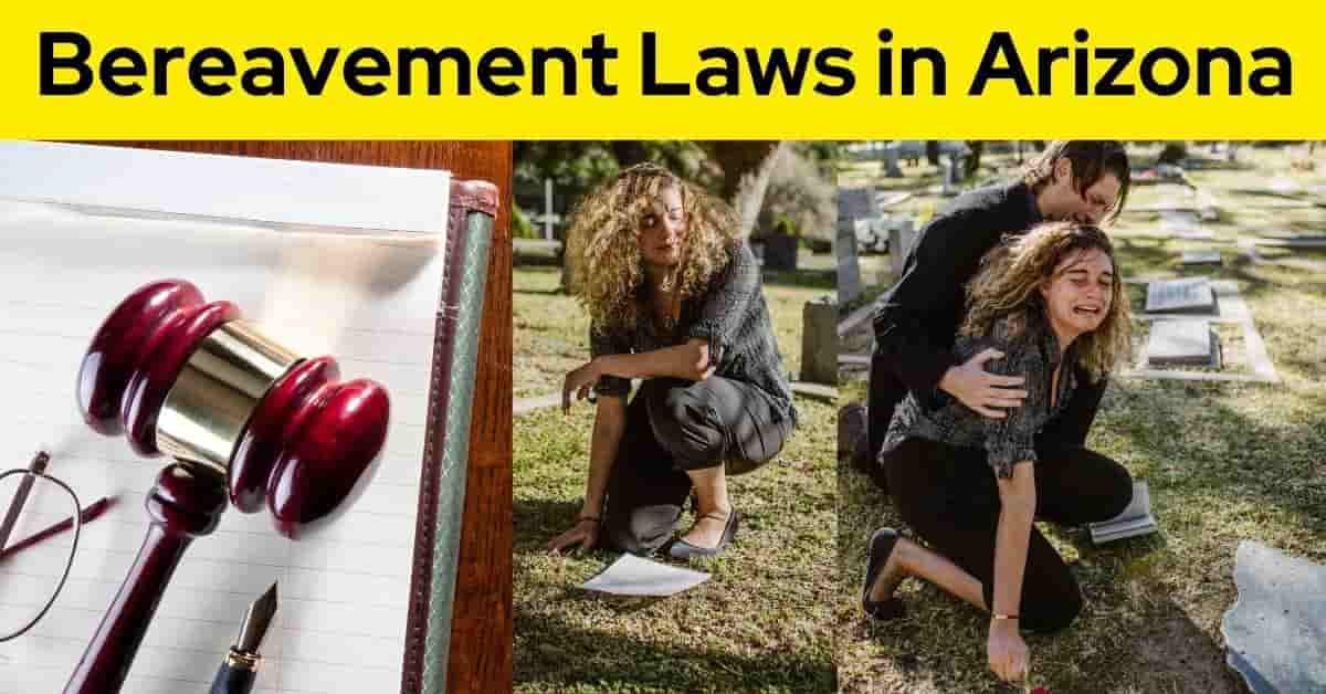 Bereavement Laws in Arizona