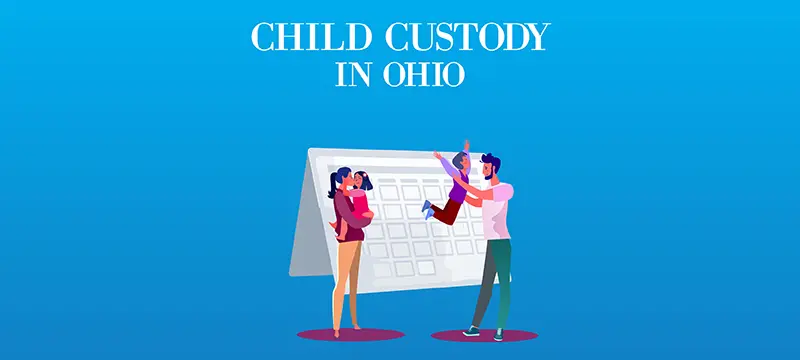 Child Custody Laws in Ohio 2024: A Comprehensive Guide