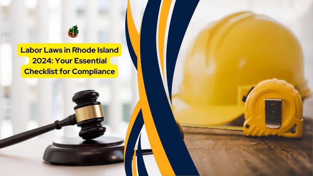 Labor Laws in Rhode Island 2024